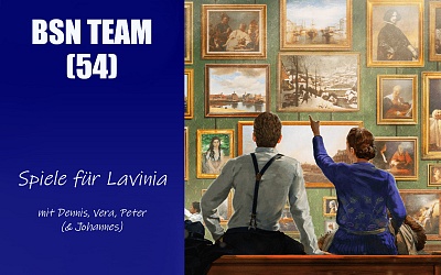 #302 BSN TEAM (54) | Spiele für Lavinia