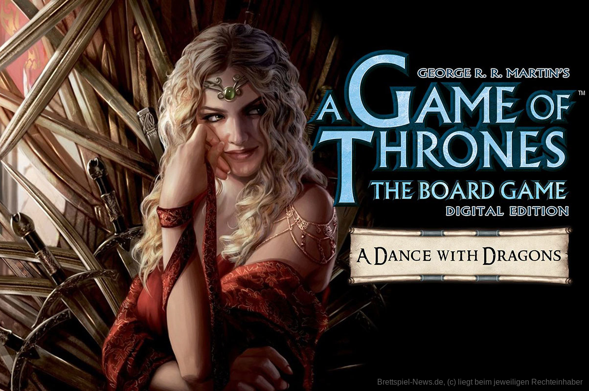 A GAME OF THRONES: THE BOARD GAME - DIGITAL EDITION // mobile Version + A Dance with Dragons DLC verfügbar