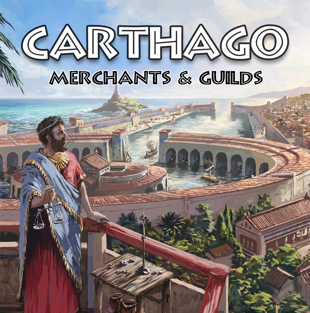 Messeneuheit Spiel 2017: „CARTHAGO: Merchants & Guilds“