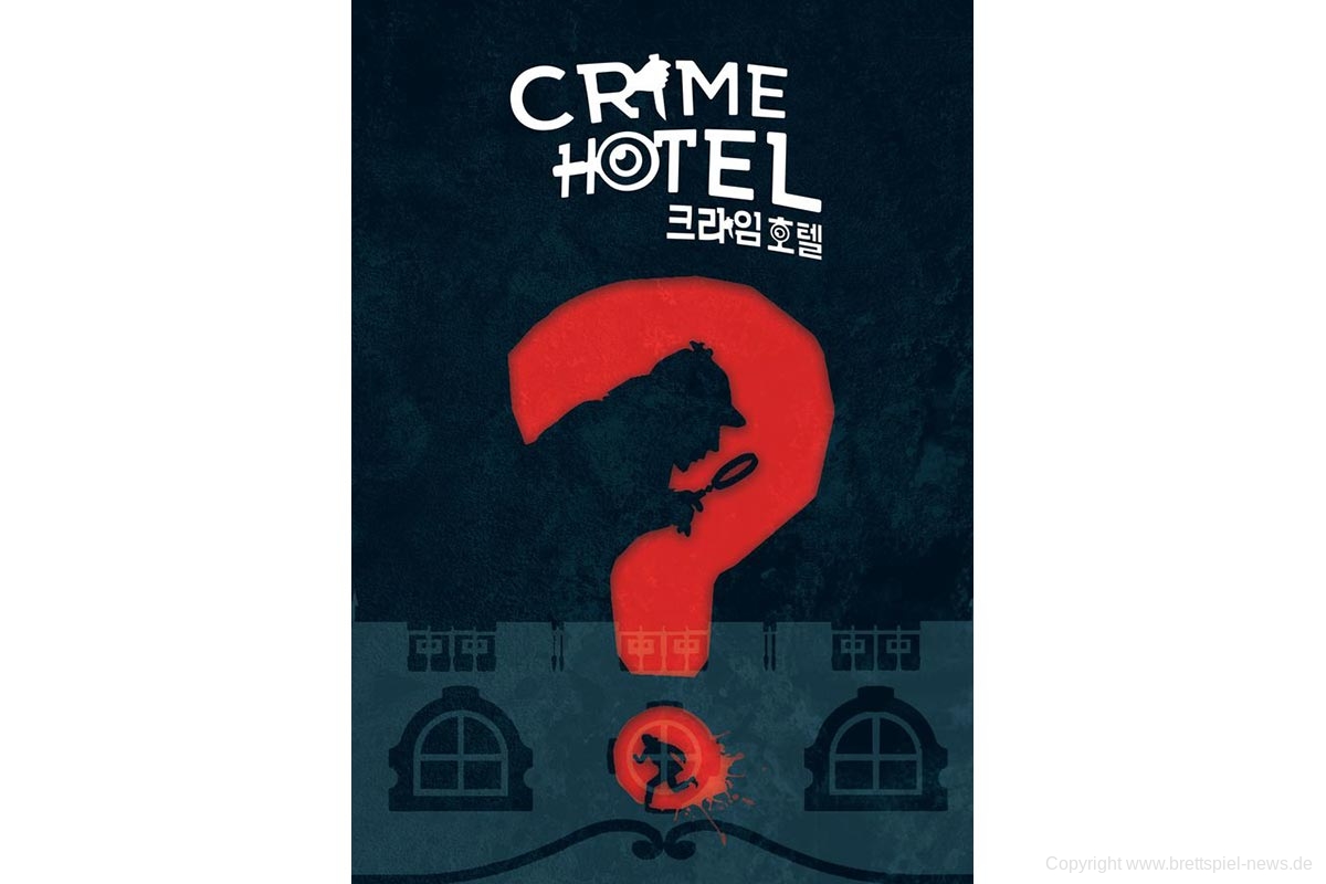 SPIELESCHMIEDE // CRIME HOTEL könnte in Kürze starten