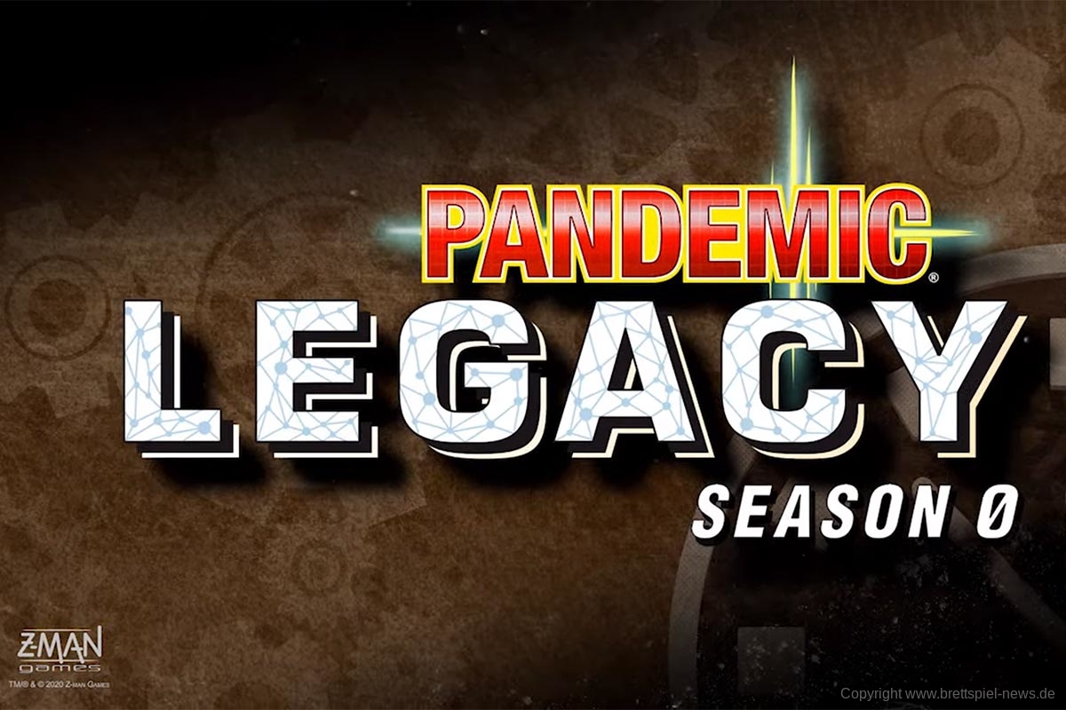 PANDEMIC LEGACY SEASON 0 // erster Trailer und Infos