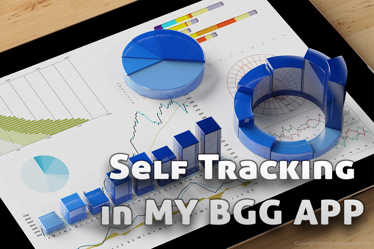 MY BGG APP // Self tracking