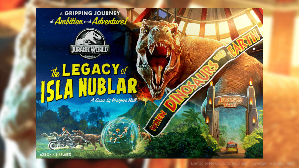 Jurassic World: The Legacy of Isla Nublar | Legacy Spiel soll 2022 erscheinen