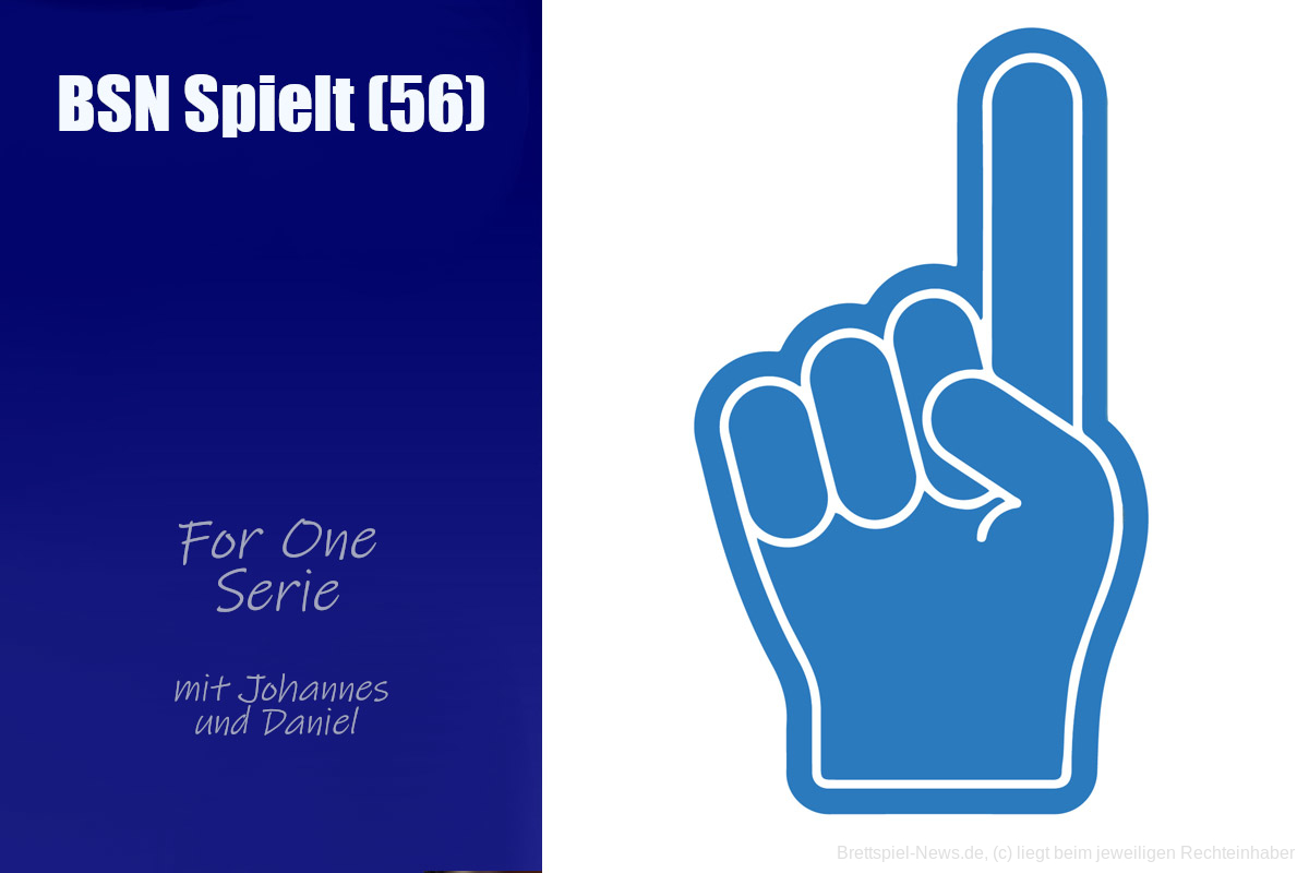 #410 BSN SPIELT (56) | Neue For One - Serie von Reiner Knizia