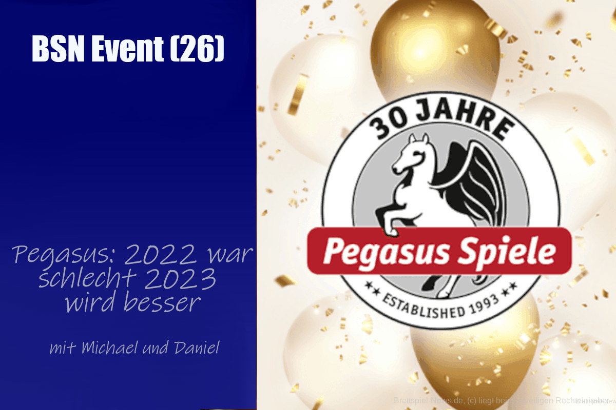 #386 BSN EVENT (26) | Pegasus: Schlechtes Jahr 2022 und was wir 2023 erwarten dürfen