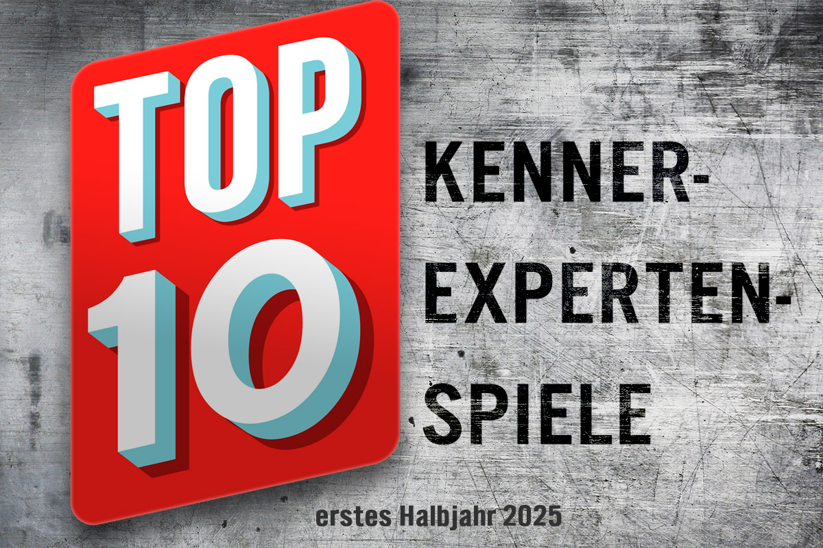 #517 Talk (137) | Top 10 Kenner-/Expertenspieles erstes Halbjahr 2025!