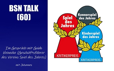 #201 BSN TALK (60) | im Gespräch mit Guido Heineke (Geschäftsführer des Vereins Spiel des Jahres)