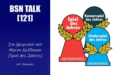#403 BSN TALK (121) | im Gespräch mit Maren Hoffmann (Spiel des Jahres Jury)