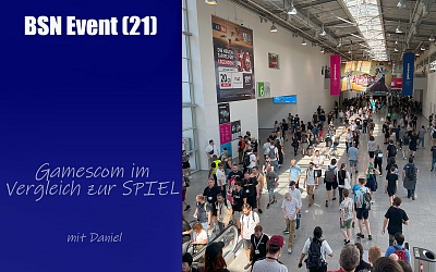 #372 BSN EVENT (21) | Die Gamescom im Vergleich zur SPIEL in Essen