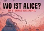 #511 BSN SPIELT (63) | Wo ist Alice? - ein stummes Rollenspiel über das wir sprechen müssen
