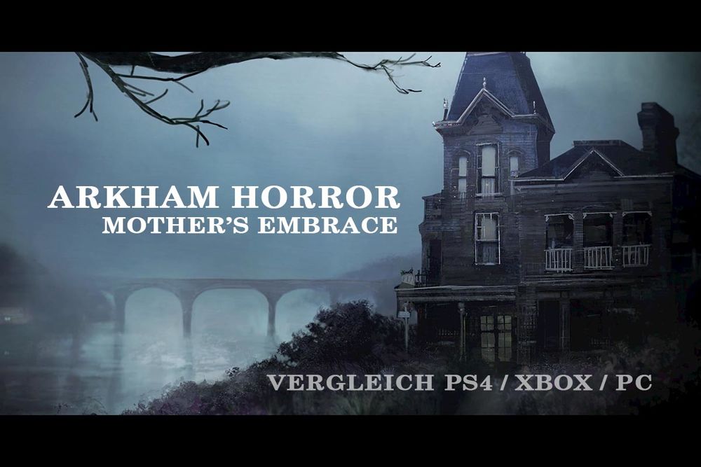 ARKHAM HORROR: MOTHER’S EMBRACE // PS4 vs. XBOX ONE