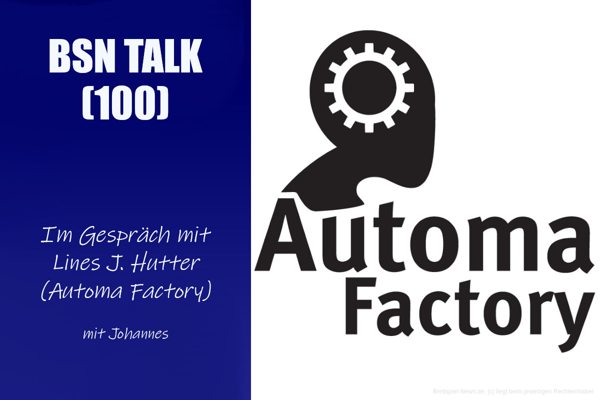 #334 BSN TALK (100) | im Gespräch mit Lines J. Hutter (Automa Factory)