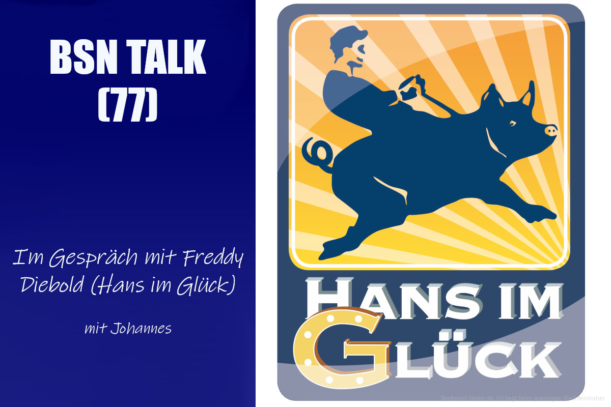 #259 BSN TALK (77) | im Gespräch mit Freddy Diebold (Hans im Glück)