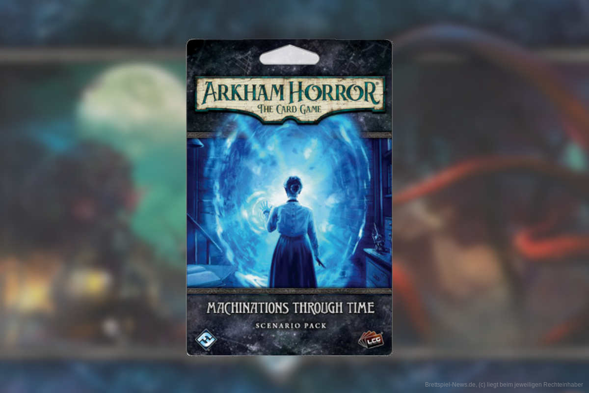 Arkham Horror: Das Kartenspiel Machenschaften in der Zeit
