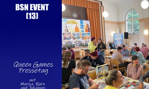 #226 BSN EVENT (13) | Queen Games Presse Tage