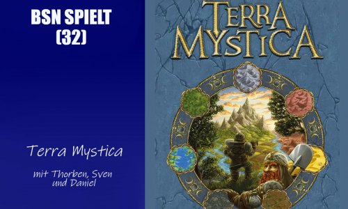  #252 BSN SPIELT (32) | Terra Mystica - soll man das heute noch spielen?