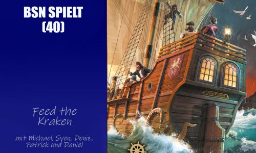 #279 BSN SPIELT (40) | Feed the Kraken