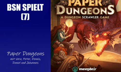 #72 BSN SPIELT (7) |  Paper Dungeons