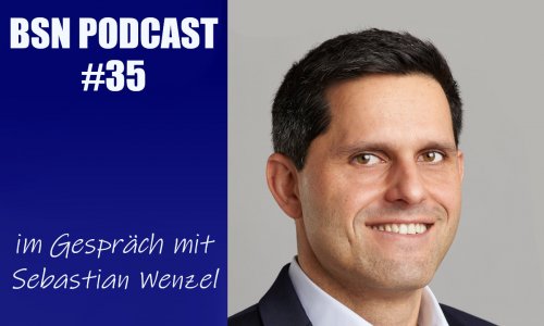 BSN PODCAST #35 // im Gespräch mit Sebastian Wenzel
