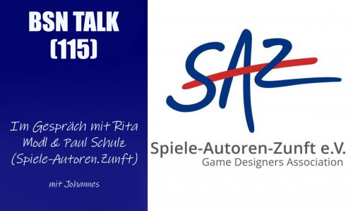 #382 BSN TALK (115) | im Gespräch mit Rita Modl & Paul Schulz (Spiele-Autoren-Zunft)
