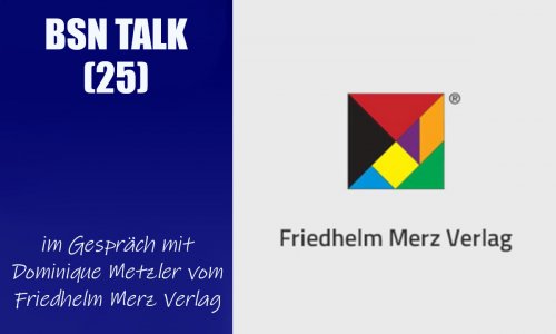 #93 BSN TALK (25) | im Gespräch mit Dominique Metzler vom Friedhelm Merz Verlag