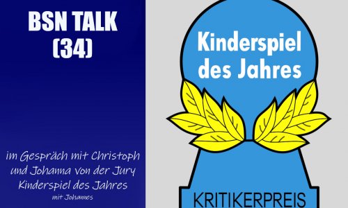 #122 BSN TALK (34) | im Gespräch mit Christoph und Johanna von Kinderspiel des Jahres Jury