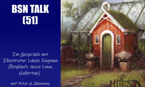 #174 BSN TALK (51) | im Gespräch mit Illustrator Lukas Siegmon (Hallertau, Nova Luna)