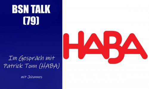 #266 BSN TALK (79) | im Gespräch mit Patrick Tonn (Haba)
