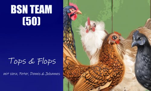 #278 BSN TEAM (50) | Tops & Flops