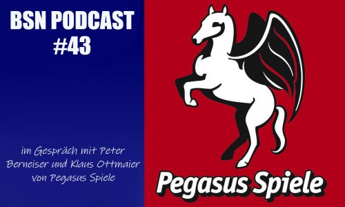 BSN PODCAST #43 // im Gespräch mit Peter Berneiser und Klaus Ottmaier von Pegasus Spiele