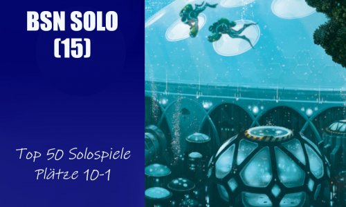 #91 BSN SOLO (15) | Top 50 Solospiele: Plätze 10-1