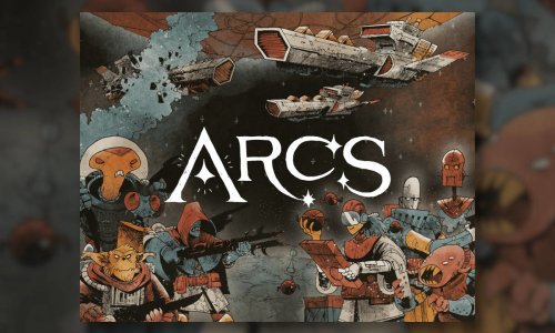 Arcs | Kickstarter-Kampagne mit großem Erfolg gestartet