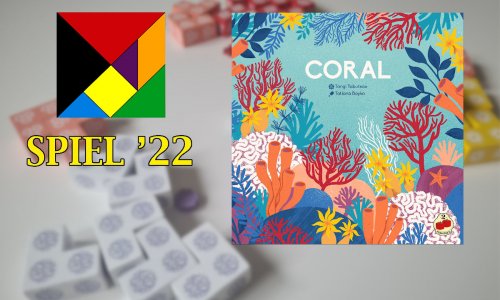 Coral | Drei Ersteindrücke zum bunten Korallen-Aufbauspiel