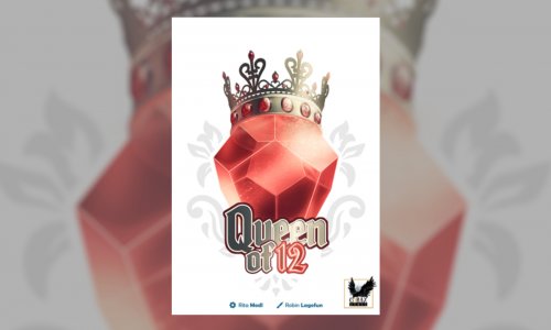 Queen of 12 | kommt in die Spieleschmiede